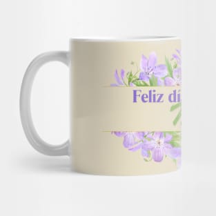 Feliz Día de la Madre Mug